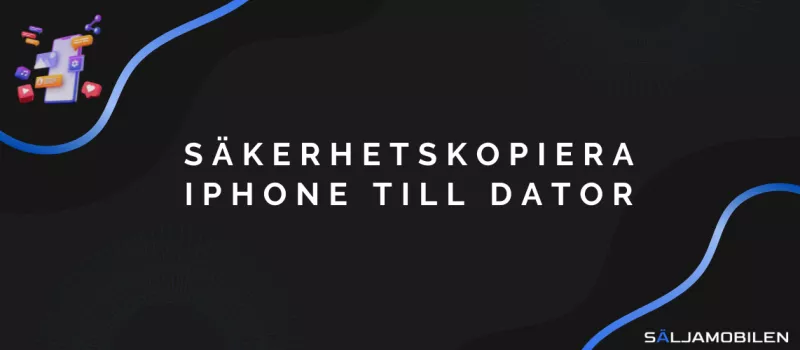 Säkerhetskopiera iPhone till dator