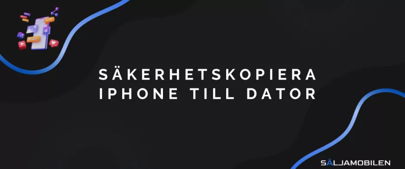 Säkerhetskopiera iPhone till dator