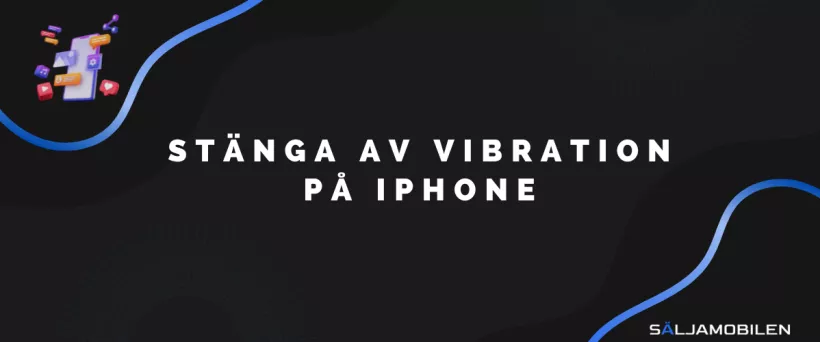 Stänga av vibration på iPhone